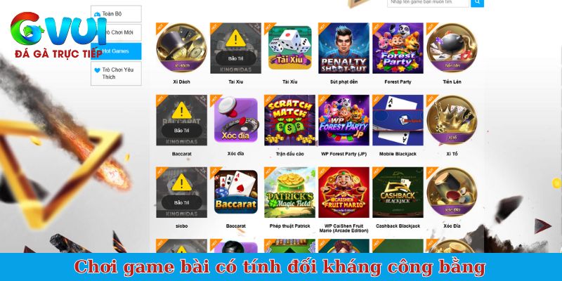 Chơi game bài có tính đối kháng công bằng